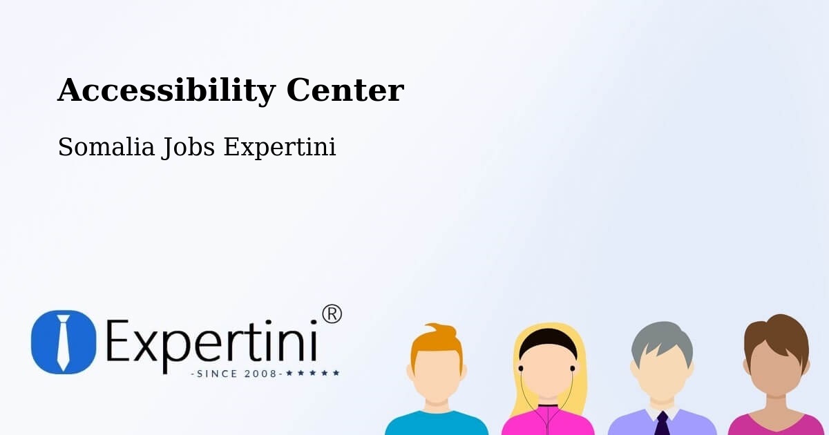 Accessibility Statement – Hobyo - Somalia Jobs Expertini