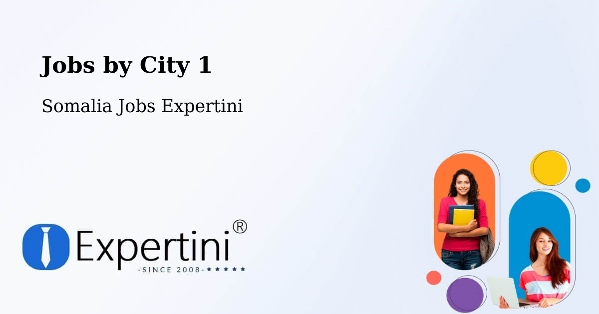 City Jobs in Somalia - Expertini