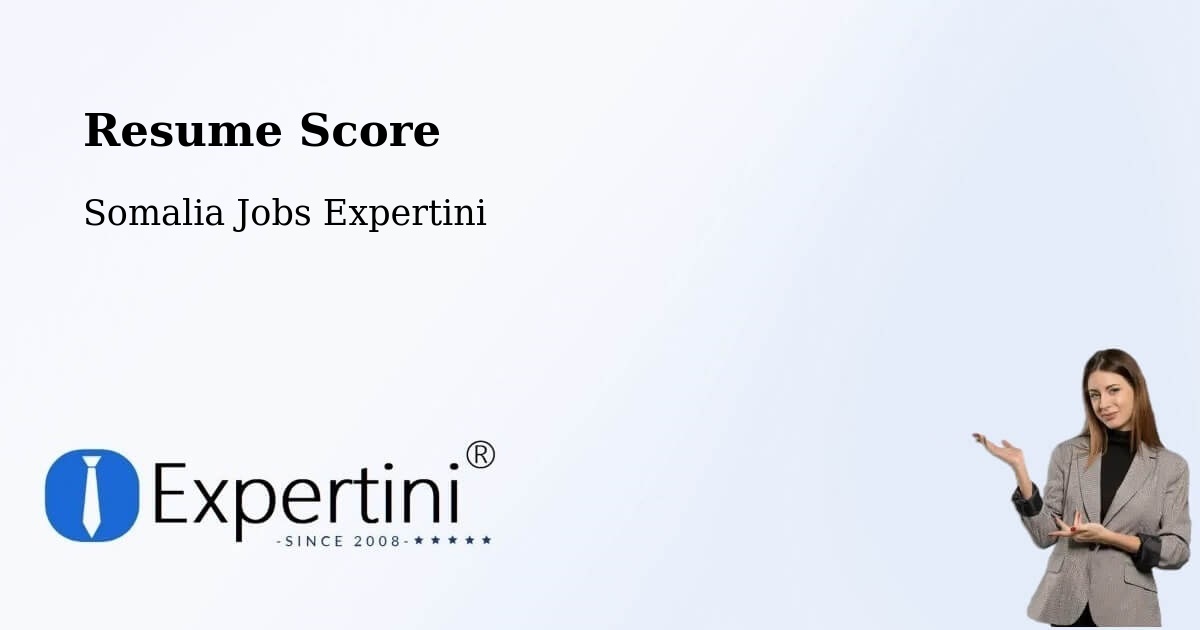 Resume Score & Job Description Match Tool – Hobyo - Somalia Jobs Expertini
